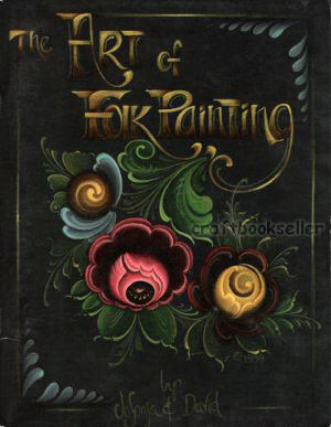 The Art of Folk Painting - Jo Sonja Jansen - OOP