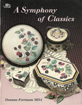 A Symphony of Classics Vol. 1 - Deanne Fortnam - OOP