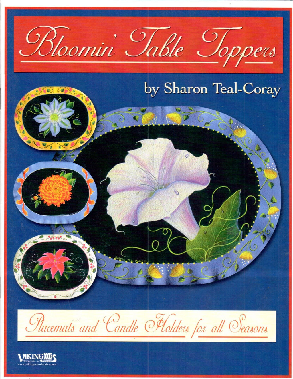 Bloomin' Table Toppers - Sharon Teal Coray