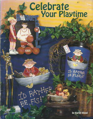 CLEARANCE: Celebrate Your Playtime - Karen Wood