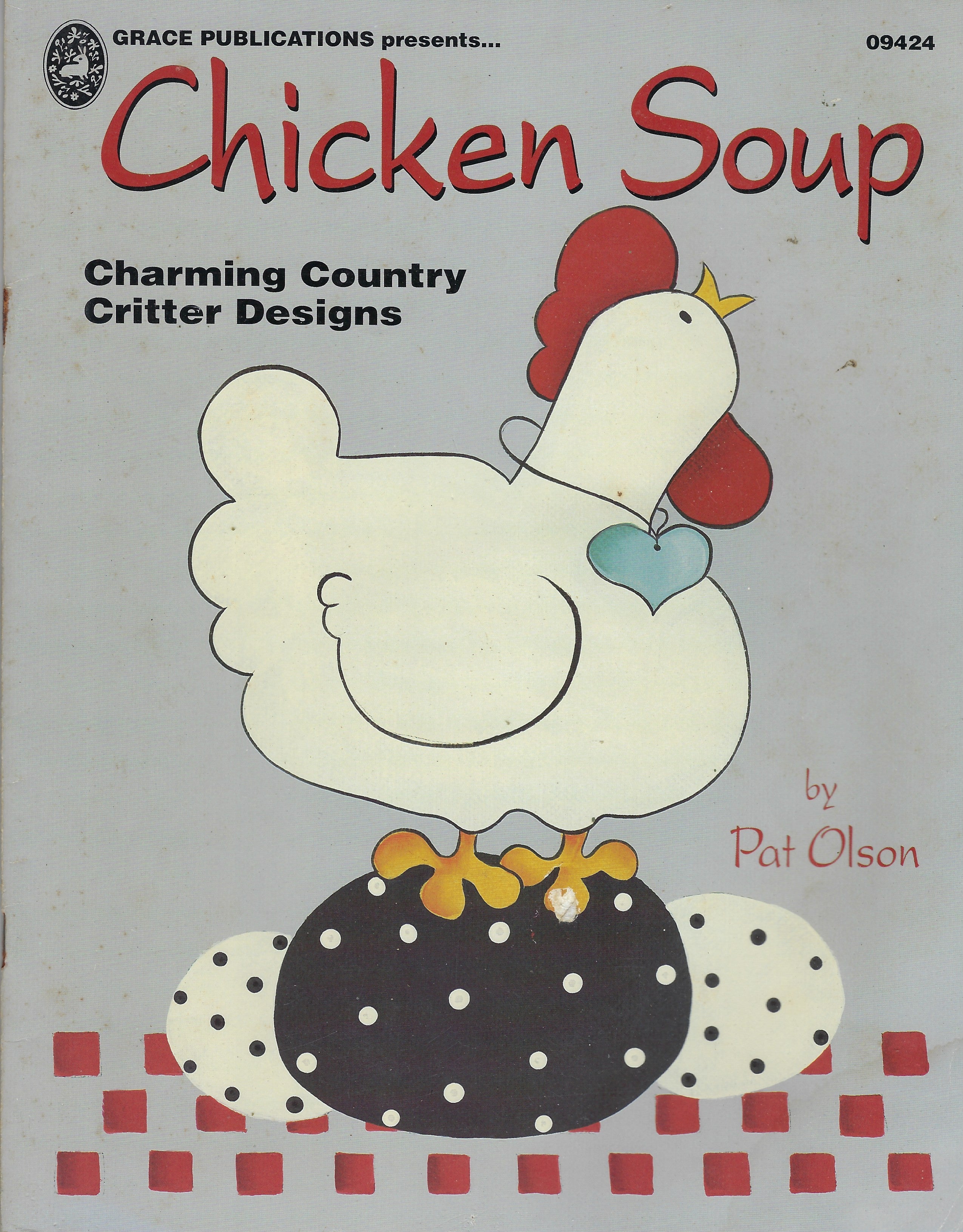 CLEARANCE: Chicken Soup - Pat Olson