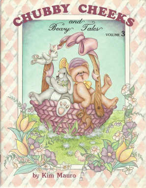 CLEARANCE: Chubby Cheeks and Beary Tales Vol. 3 - Kim Mauro