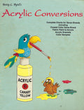 CLEARANCE: Acrylic Conversions - Betty L. Byrd