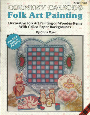 CLEARANCE: Country Calicos Folk Art Painting - Chris Myer