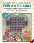 CLEARANCE: Country Calicos Folk Art Painting - Chris Myer