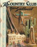 CLEARANCE: The Country Club Goes Southwest - Julie White