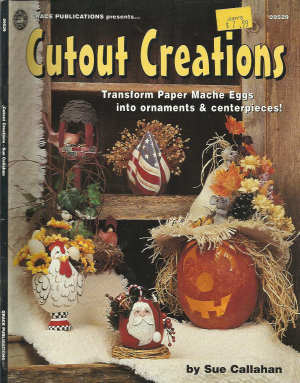 CLEARANCE: Cutout Creations - Sue Callahan