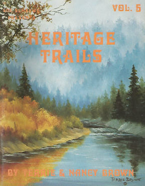 Heritage Trails Vol. 5 - Terrie & Nancy Brown