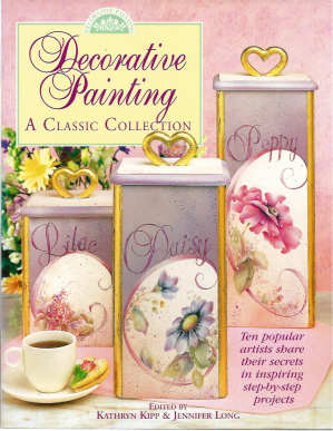 Decorative Painting Classic Collection - Kathryn Kipp and Jennifer Long
