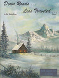 Down Roads Less Traveled Vol. 1 - Bill Ridley Bayer - OOP