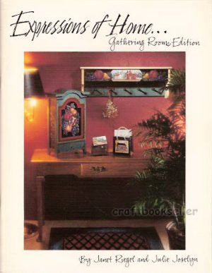 Expressions of Home Gathering Room Edition - Janet Riegel - OOP