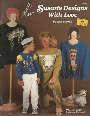 CLEARANCE: 16 More Susan's Designs with Love - Sue Pisoni