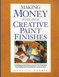 CLEARANCE: Making Money With Your Creative Paint Finishes - Lynette Harris