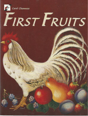 First Fruits - Carol Chamness - OOP