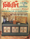 CLEARANCE: Folk Art A Medley of Pleasures - Bette Byrd