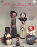 CLEARANCE: Folk Art Takes a Turn - Sherry Robinson