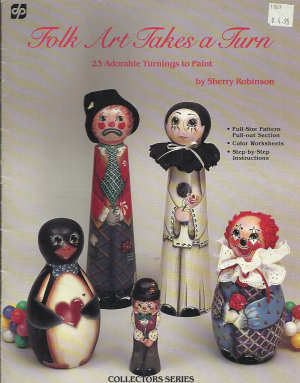 CLEARANCE: Folk Art Takes a Turn - Sherry Robinson