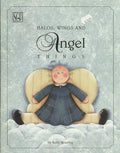 CLEARANCE: Halos, Wings and Angel Things - Kelly Hoernig