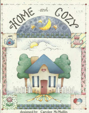 CLEARANCE: Home and Cozy - Carolee McMullin
