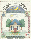 CLEARANCE: Home and Cozy - Carolee McMullin