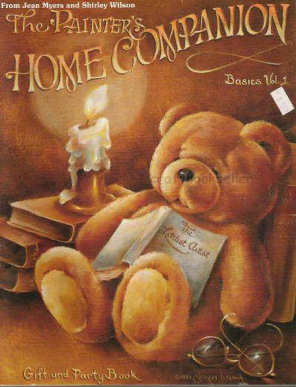 The Painter's Home Companion Vol. 1 - Jean Myers and Shirley Wilson