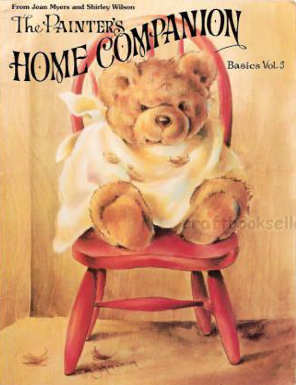 The Painter's Home Companion Vol. 3 - Jean Myers and Shirley Wilson