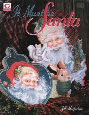 It Must Be Santa Vol. 1 - Jill Macfarlane