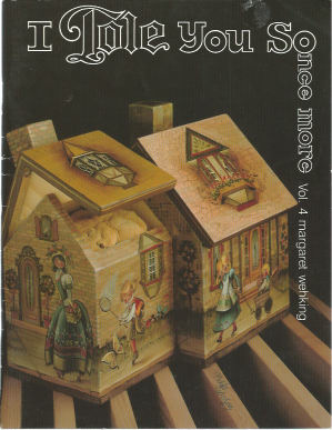 I Tole You So Once More Vol. 4 - Margaret Wehking - OOP