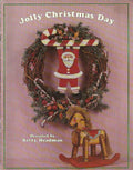 CLEARANCE: Jolly Christmas Day - Betty Headman