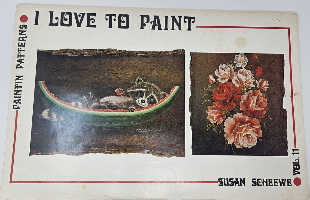 CLEARANCE: I Love to Paint Vol. 11 - Susan Scheewe