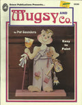 CLEARANCE: Mugsy and Co. - Pat Saunders