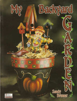 My Backyard Garden - Sandy Brenner