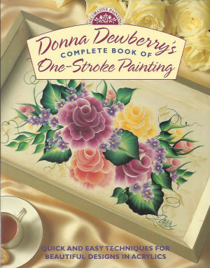 CLEARANCE: Donna Dewberry's Complete Book of One Stroke Painting