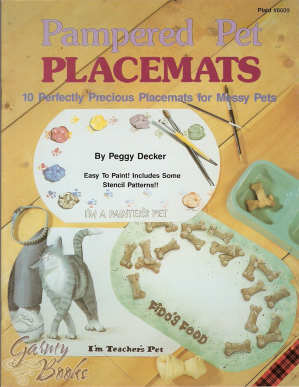 Pampered Pet Placemats - Peggy Decker - OOP