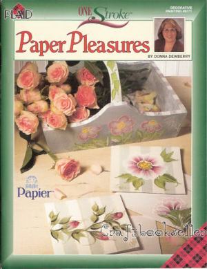 Paper Pleasures - Donna Dewberry - OOP