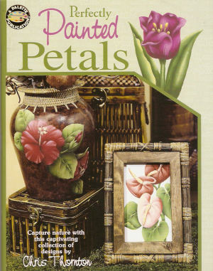 Perfectly Painted Petals - Chris Thornton