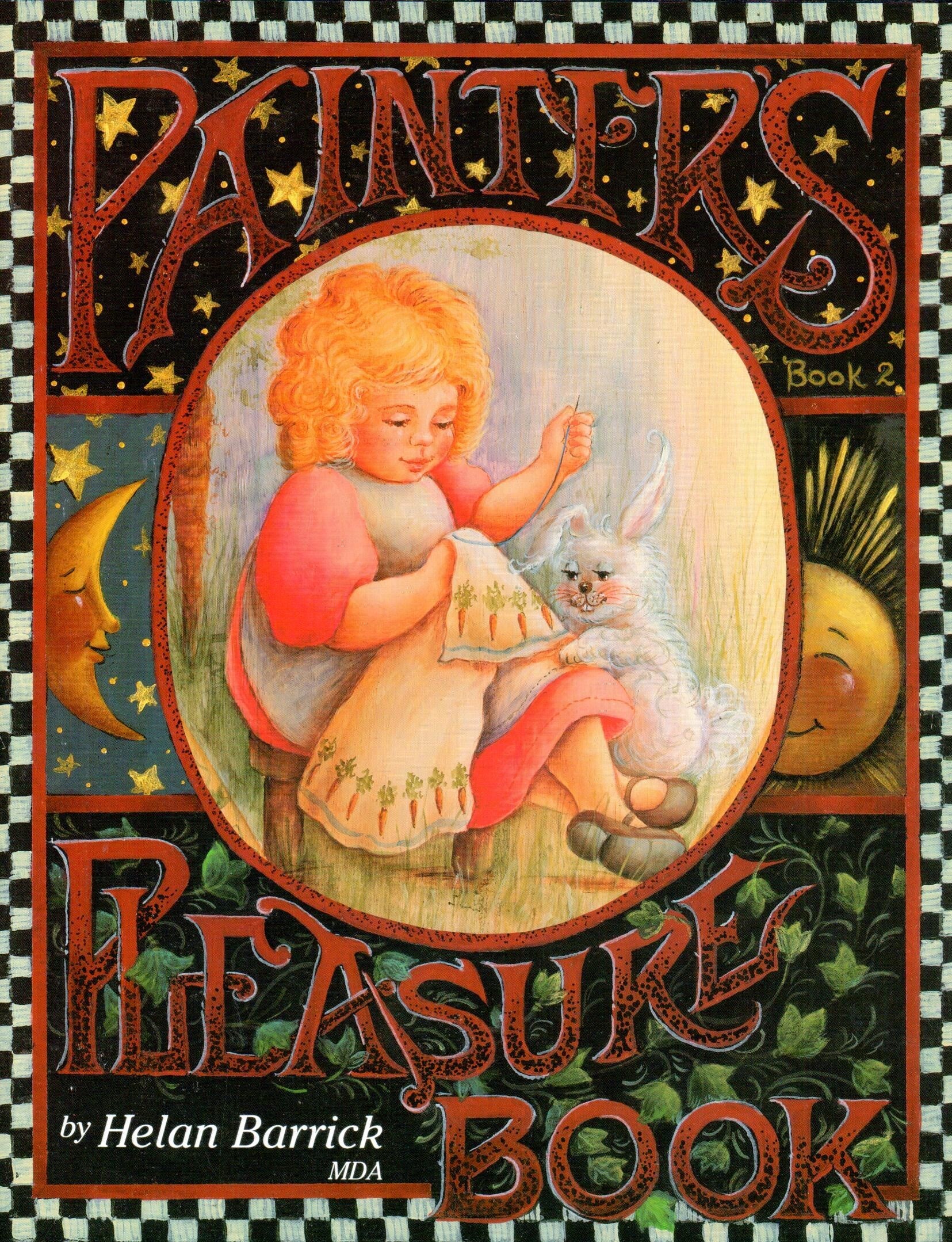 Painter's Pleasure Book Vol. 2 - Helan Barrick