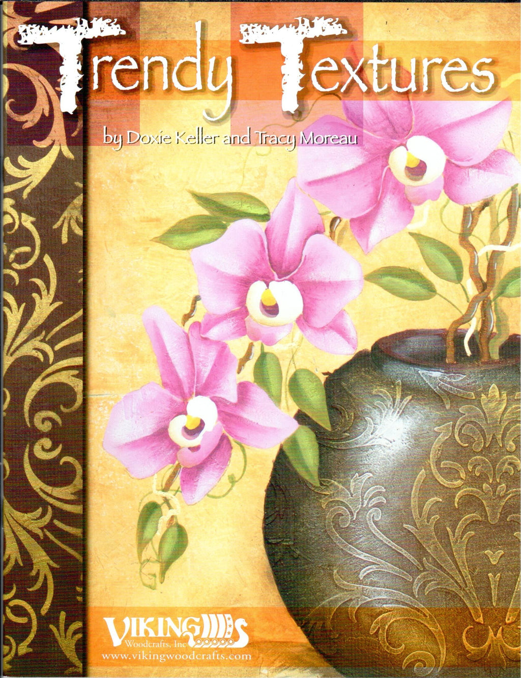Trendy Textures - Doxie Keller and Tracy Moreau