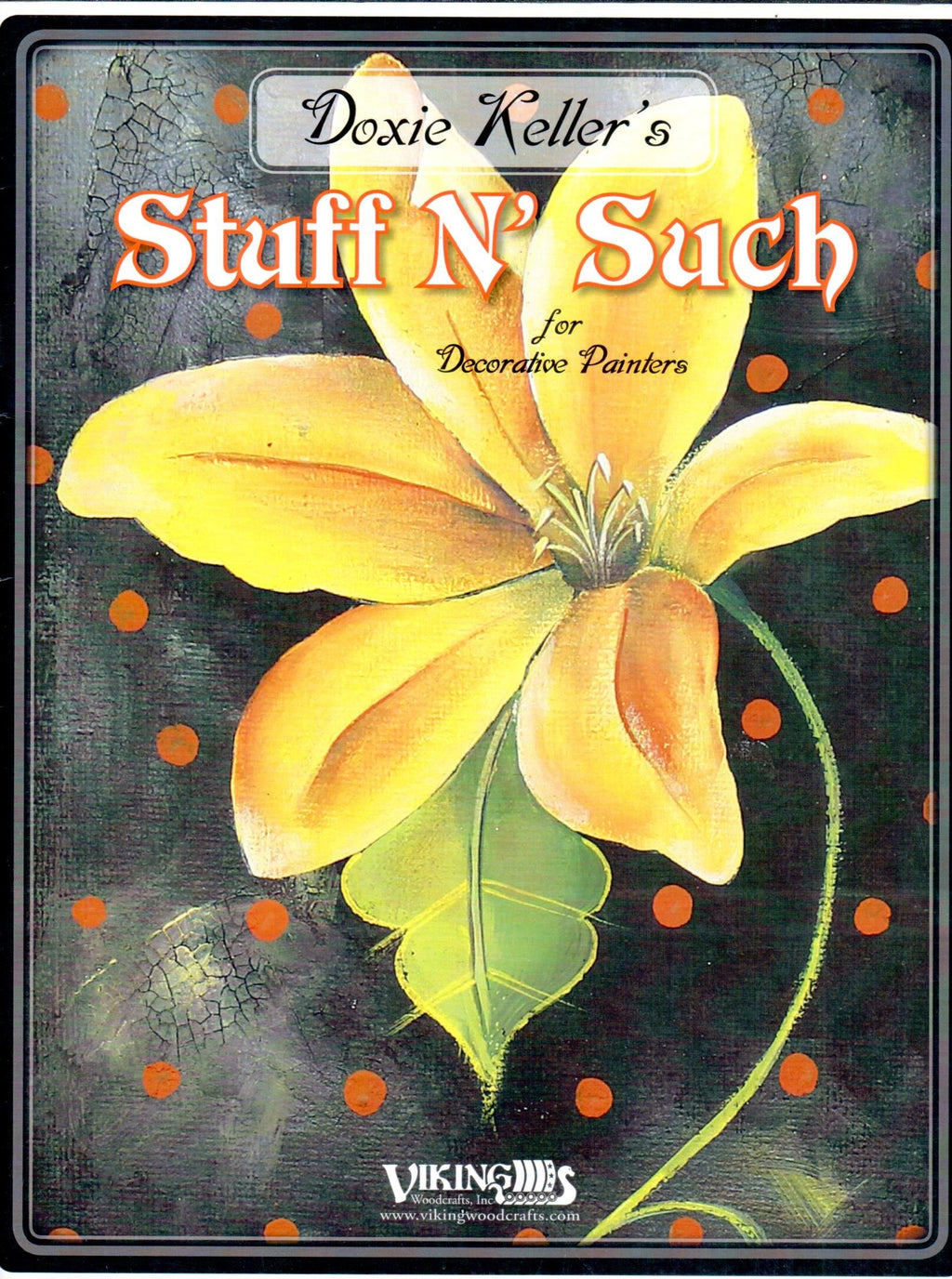 Stuff N' Such for Decorative Painters - Doxie Keller