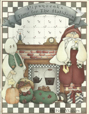 CLEARANCE: Pipsqueaks Time for the Holidays - Kathi Walters