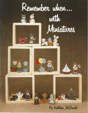 CLEARANCE: Remember when with Miniatures - Kathleen McDonald - OOP