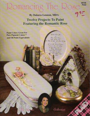 Romancing the Rose - Delores Lennon - OOP
