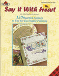 CLEARANCE: Say It With Heart - Juile Schreiner