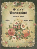 Scottie's Bauernmalerei Austrian Style Vol. 5 - Scottie Foster