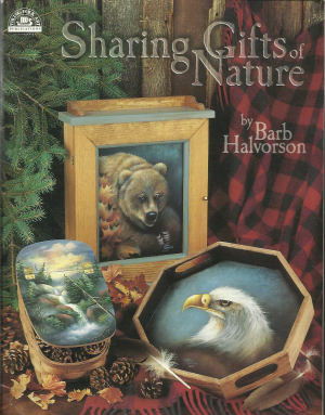 CLEARANCE: Sharing Gifts of Nature Vol. 1 - Barb Halvorson