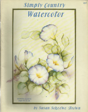 Simply Country Watercolor - Susan Scheewe Brown - OOP