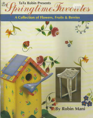 CLEARANCE: Springtime Favorites - A Collection of Flowers, Fruits and Berries - Robin Mani