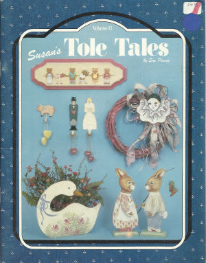 CLEARANCE: Susan's Tole Tales Vol. 2 - Susan Pisoni