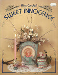 CLEARANCE: Sweet Innocence - Kim Cordell