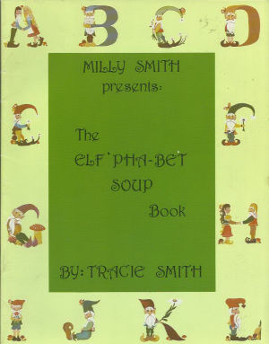 CLEARANCE: The Elf PhaBet Soup Book - Tracie Smith